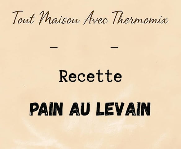 Pain au levain