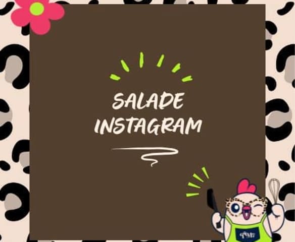 Salade Instagram