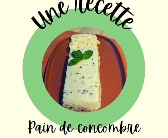 Pain de concombre