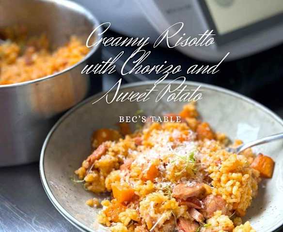 Bec's Table: Creamy Risotto with Chorizo and Sweet Potato