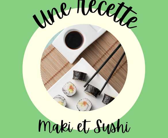Makis et sushis